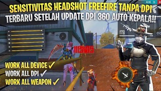 SENSITIVITAS HEADSHOT FREEFIRE !! TERBARU SETELAH UPDATE 2022 TANPA DPI BURUAN COBAIN SEKARANG JUGA