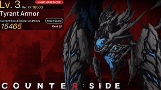 Danger Close Season 25 Tyrant Armor Score 15465 BR 42% | Counter:Side