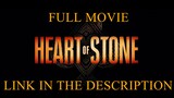 Heart of Stone _ FULL MOVIE LINK IN THE DESCRIPTION