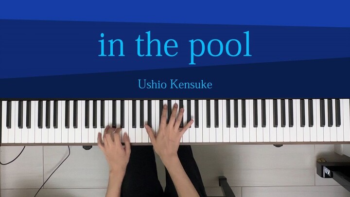 in the pool (Chainsaw Man: Reze Arc OST) - Ushio Kensuke [Piano Cover]