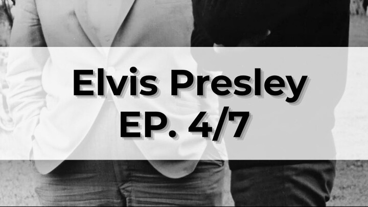 Elvis Presley EP.4/7 👉ผู้พันทอม ปาร์กเกอร์ กับ ตำนานกรงสีทอง