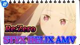 [Re: Zero/ Styx Helix] Sông Styx xoắn ốc, khắc sâu những luân hồi bất tận_2