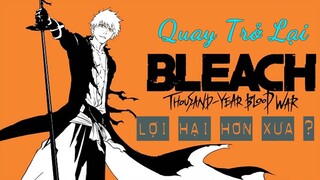 Bleach - Sứ Mệnh Thần Chết  - Đã Quay Trở Lại - Lợi Hại Hơn Xưa!? | YÊU ANIME