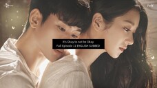 It's Okay to not be Okay Full Episode 11 English Subbed