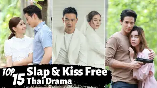 [Top 15] Slap & Kiss Free Thai Lakorn | Thai Drama