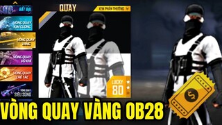 [FreeFire] Review Vòng Quay May Mắn Vàng Mới Cực Đẹp OB28 , Vòng Quay Vàng Mới Cực Nhiều Đồ Free