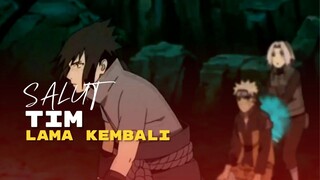 (AMV) SALUT - TIM LAMA KEMBALI