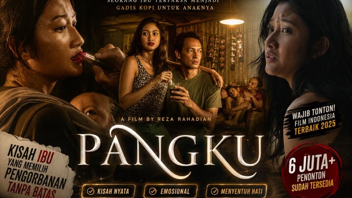 PANGKU - Kisah ibu yang memilih pengorbanan tanpa batas (part 1)