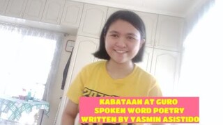 Kabataan at Guro Spoken Word Poetry Written by Yasmin Asistido