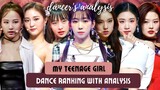 My Teenage Girl: Dance Ranking (1st to 4th grade analysis by a dancer)