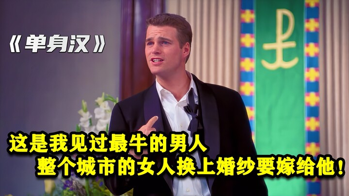 He’s the most amazing man I’ve ever seen—every woman in the city is donning a wedding dress and rush