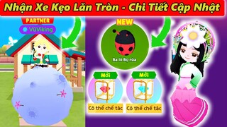 NHẬN "XE KẸO LĂN TRÒN" CHI TIẾT CẬP NHẬT 27/04 | PLAY TOGETHER