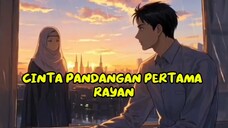cinta pandangan pertama Rayan