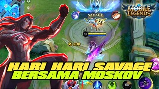 HARI HARI SAVAGE BERSAMA MOSKOV