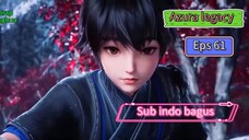 Azura legacy Eps 61 sub indo