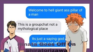 Hinata Goes Off On Shiratorizawa//Haikyuu Texting Story