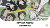 Review ANOHANA Anime Sedih