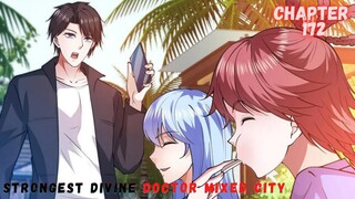 Strongest Divine Doctor Mixed City Chapter 172 mempermalukan komunitas medis tiongkok