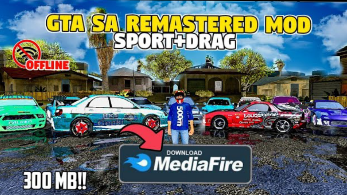 RILIS!! GTA SA REMASTERED MOD DRAG+MOBIL SPORT || SUPER HD CUMA 300 MB
