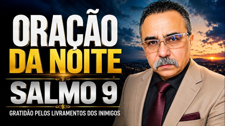 ORAÇÃO DA NOITE DIA 26 DE AGOSTO