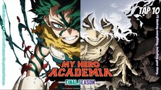 Học Viện Anh Hùng S8 - Tập 10 [Việt sub]