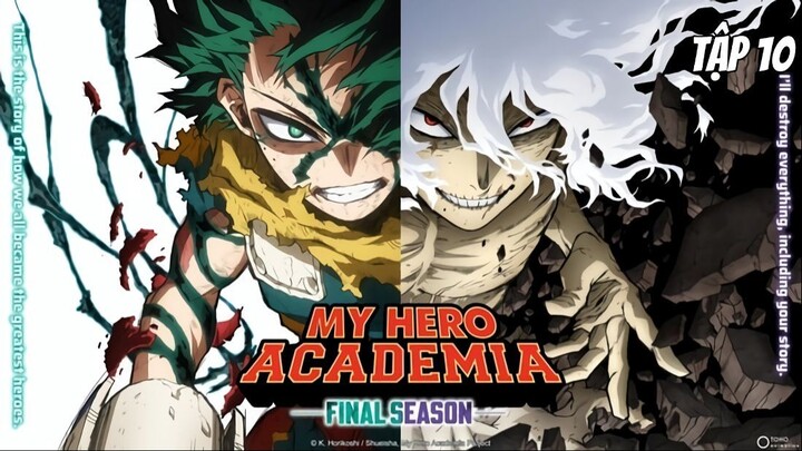 Học Viện Anh Hùng S8 - Tập 10 [Việt sub]