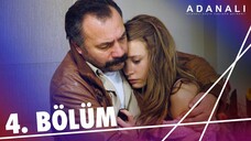 Adanalı - Sezon 1 Bölüm 4 [BÖLÜM 4]