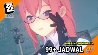 【 DUB INDO 】99+ Jadwal - Zenless Zone Zero || Dub by Danna Sama