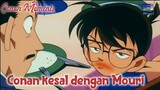 Detective Conan / Case Closed Conan kesal dengan Mouri