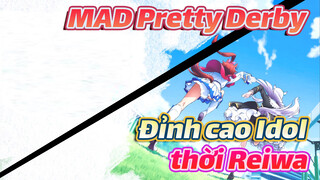 [MAD kỷ niệm] Đỉnh cao hoạt hình Idol thời Reiwa - Bản cắt ghép kết thúc Pretty Derby S2