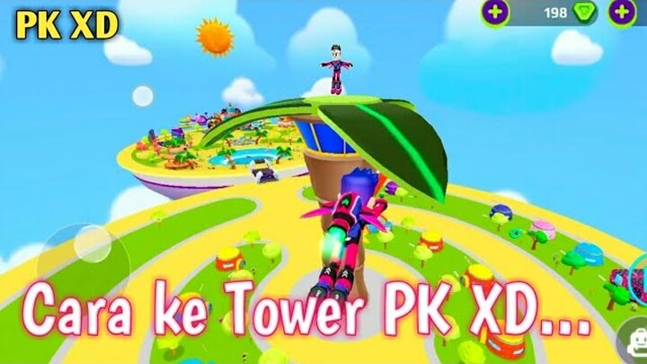 Cara naik ke tower PK XD di update terbaru musim Liburan