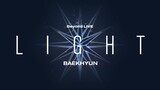 Baekhyun - 'Light' Beyond Live Event [2021.01.03]