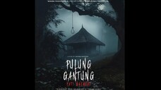 PULUNG GANTUNG: PATI NGENDAT (2024)