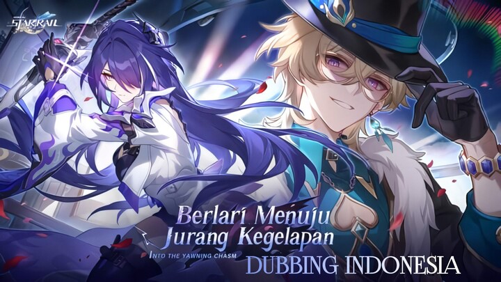 Honkai Star Rail V2.1 Berlari Menuju Jurang Kegelapan Trailer Bahasa Indonesia