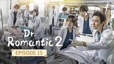 DOCTOR ROMANTIC SEASON 2 / TAGALOG DUB / EPISODE 15