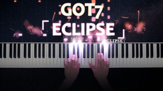 [PIANO] Cover เพลง ECLIPSE - GOT7