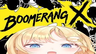 【BOOMERANG X】Oi, Mate ( ་ ⍸ ་ )