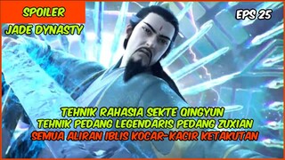 Jade Dynasty Eps 25 ‼ - Tehnik Pedang Legenda Zuxian . spoiler