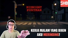 TERPAKSA AKU MENGIRIM BARANG DIMALAM HARI! 📦📦 | Midnight Postman #GAMEPLAY #HORROR #INDIEGAME