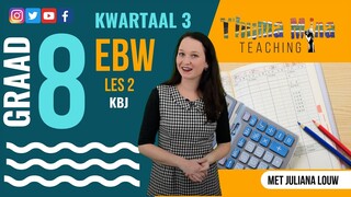 Gr8 EBW | Kwartaal 3 Les 2 | Kontantbetalingsjoernaal (KBJ)