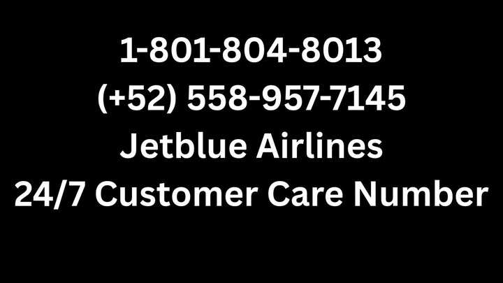 Número de teléfono de atención al cliente de Jetblue Airlines®: Guía completa paso a paso 2025