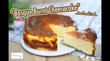 Basque Burnt Cheesecake ชีสเค้กหน้าไหม้ : เชฟนุ่น ChefNuN Cooking