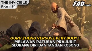 GURU ZHENG MELAWAN RATUSAN PRAJURIT SEORANG DIRI DENGAN TANGAN KOSONG ! -ALUR THE INVICIBLE PART 14