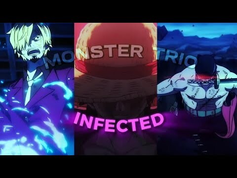 One Piece Edit - [INFECTED]