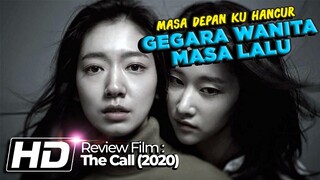 Masa Depan Hancur Oleh SI KOPET Dari Masa Lalu - Review Film The Call (2020)