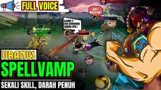 URANUS SPELLVAMP ; sekali skill,darah penuh ! 🤗