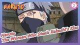 [Naruto] What Happens to the Woman Who Has Stolen Kakashi's First Kiss?_2