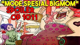 Full Spoiler One Piece 1011 Big Mom Tunduk Perintah O-Tama Dengan Mode Spesial !!?