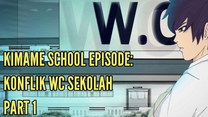 konflik WC sekolah part 1