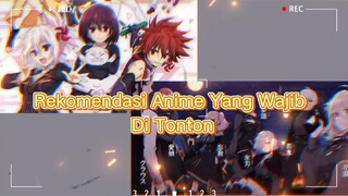 Rekomendasi Anime Yang Wajib Di Tonton Karena Keseruannya 😍😱